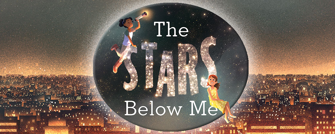 illustration of 2 girls floating over a city skyline and the title "The Stars Below Me"
