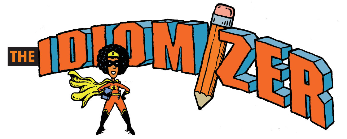 The idiomizer with her cape floating behind her and the text "The Idiomizer"